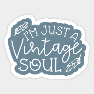 I’m Just A Vintage Soul Thrifting Antique Cute Funny Sticker